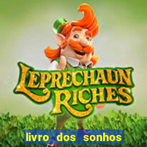 livro dos sonhos jogo do bicho